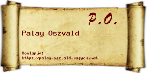 Palay Oszvald névjegykártya
